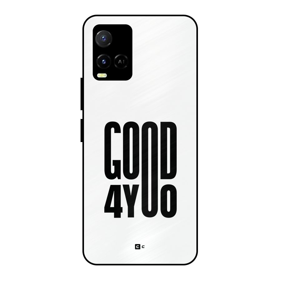 Good For You Metal Back Case for Vivo Y21 2021