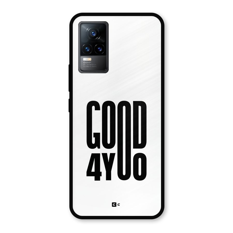 Good For You Metal Back Case for Vivo Y73