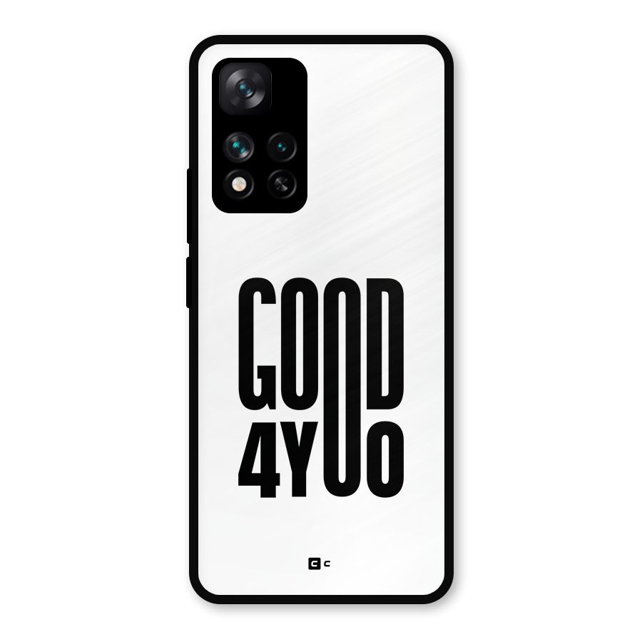 Good For You Metal Back Case for Xiaomi 11i Hypercharge 5G