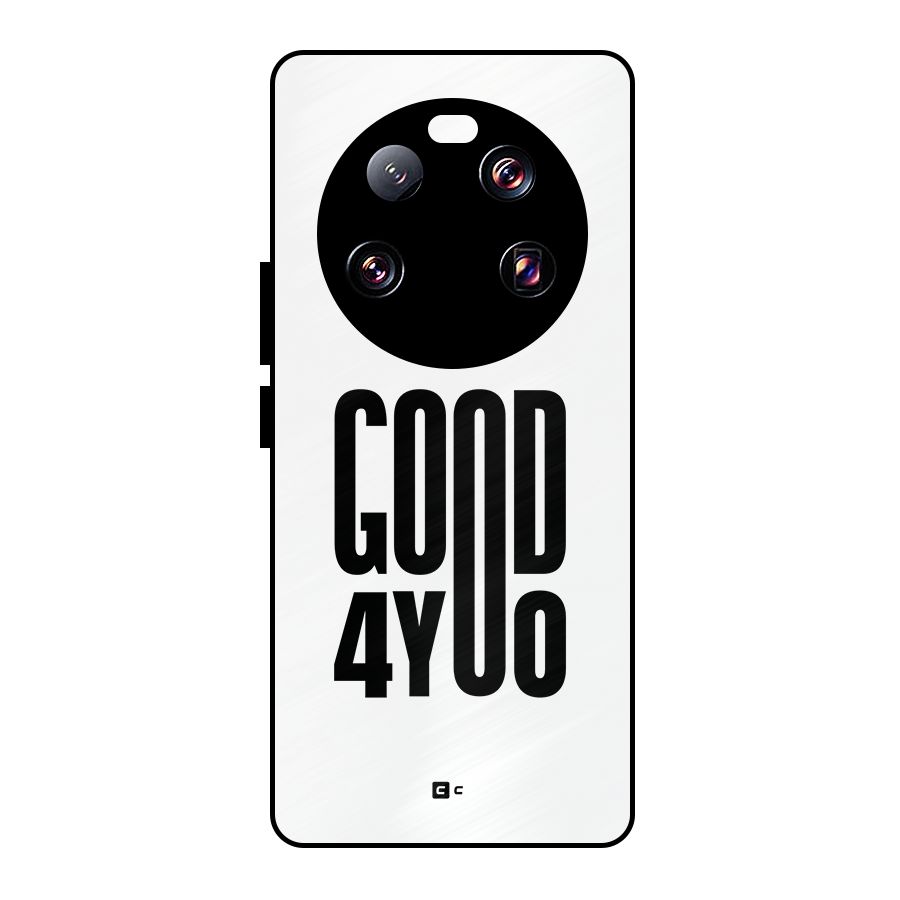 Good For You Metal Back Case for Xiaomi 13 Ultra