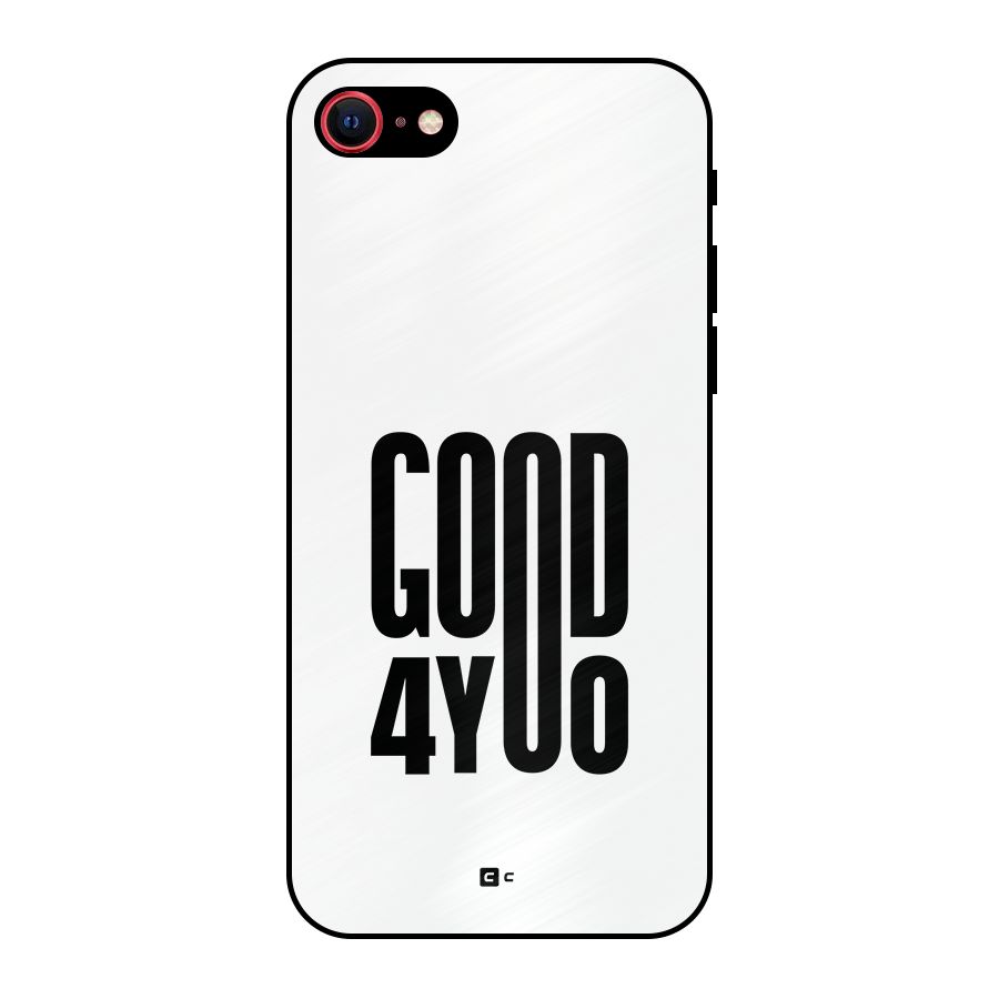 Good For You Metal Back Case for iPhone SE 2020