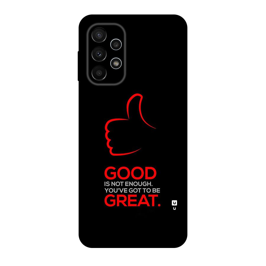 Good Great Back Case for Galaxy A23