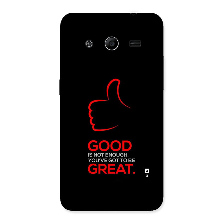 Good Great Back Case for Galaxy Core 2