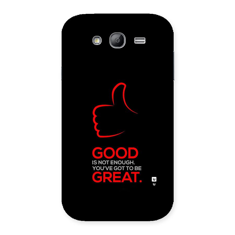 Good Great Back Case for Galaxy Grand Neo Plus