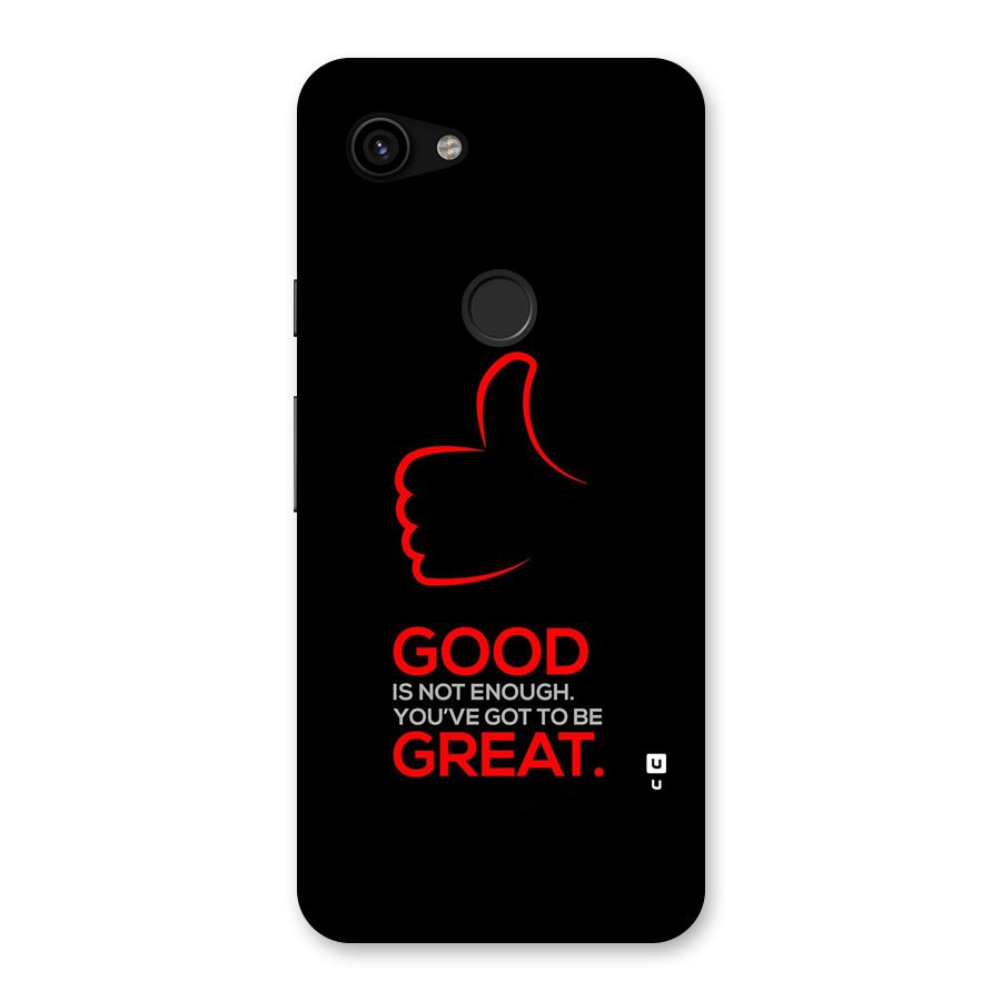 Good Great Back Case for Google Pixel 3a