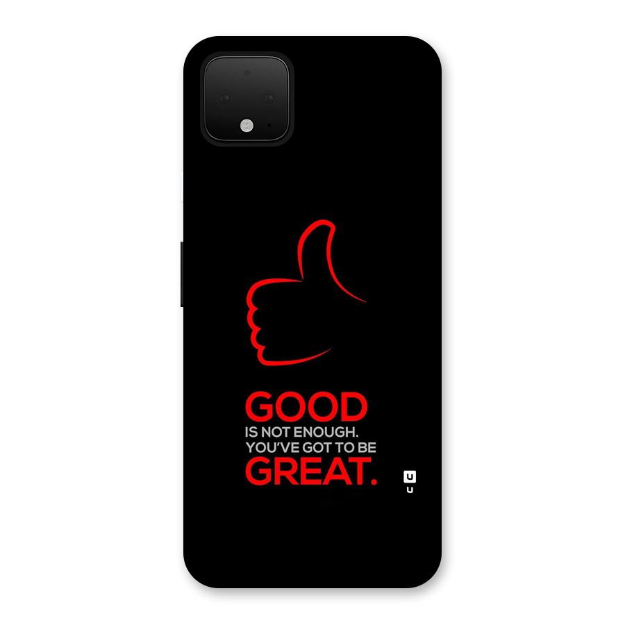 Good Great Back Case for Google Pixel 4 XL