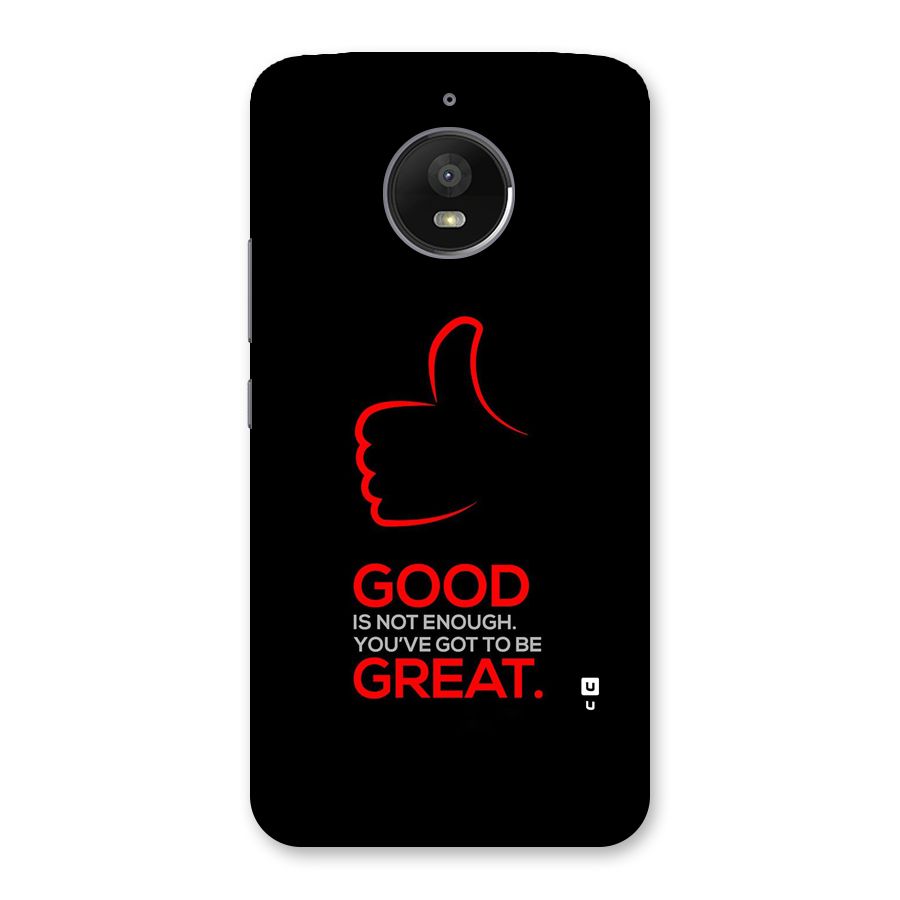 Good Great Back Case for Moto E4 Plus