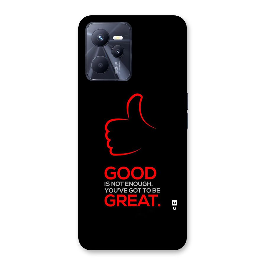 Good Great Back Case for Realme C35