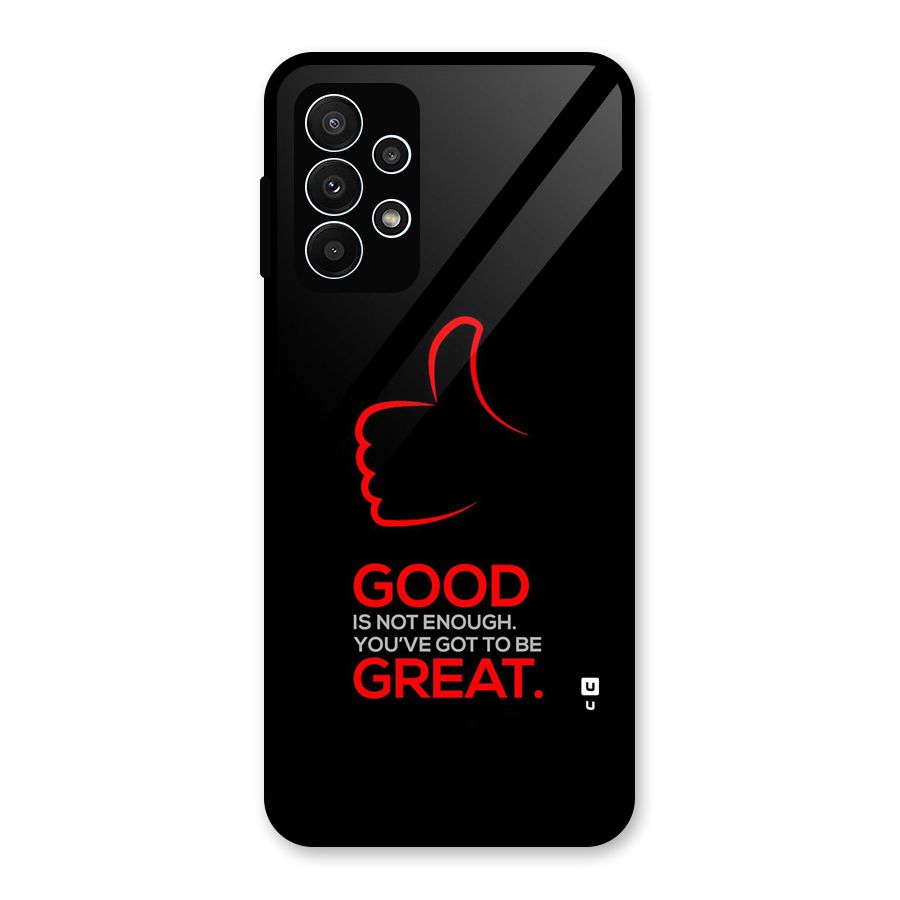 Good Great Glass Back Case for Galaxy A23