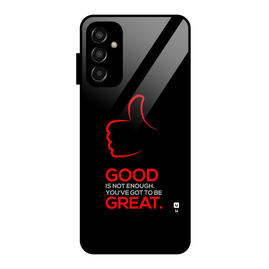 Good Great Glass Back Case for Galaxy F13