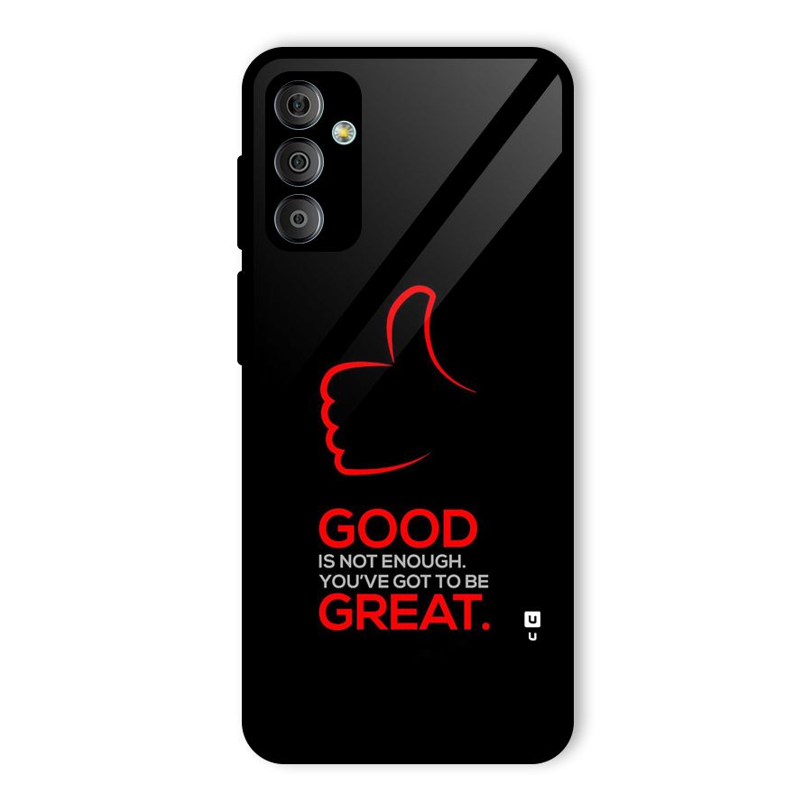 Good Great Glass Back Case for Galaxy F23