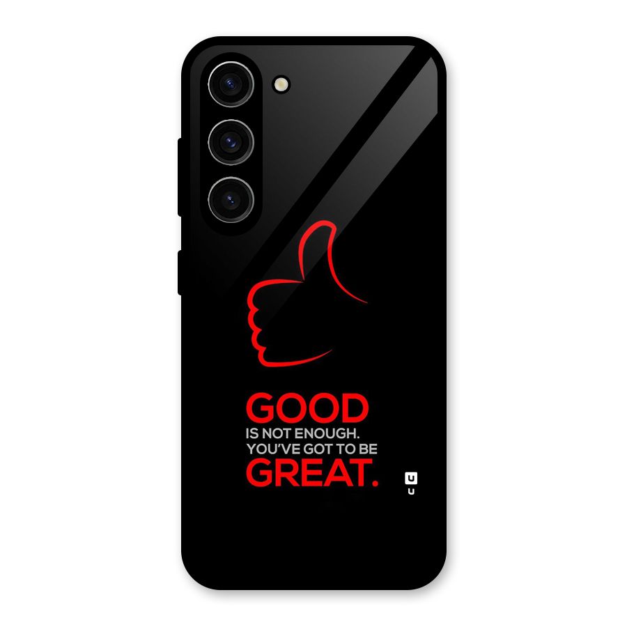 Good Great Glass Back Case for Galaxy S23