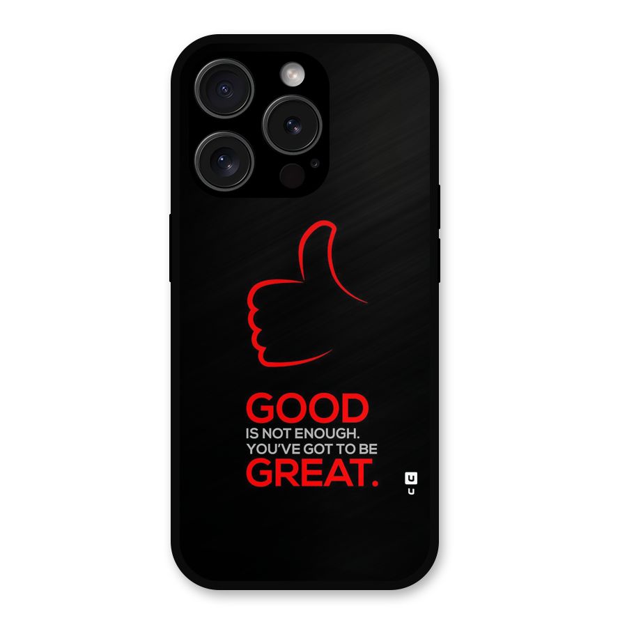 Good Great Metal Back Case for iPhone 15 Pro