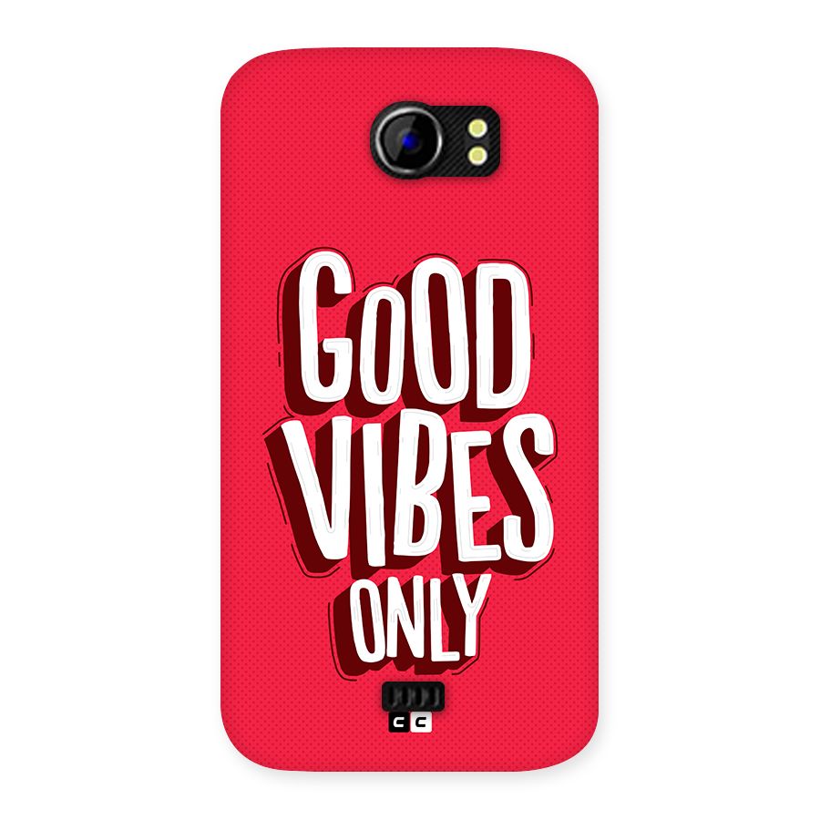 Good Vibes Only Pop Art Back Case for Canvas 2 A110
