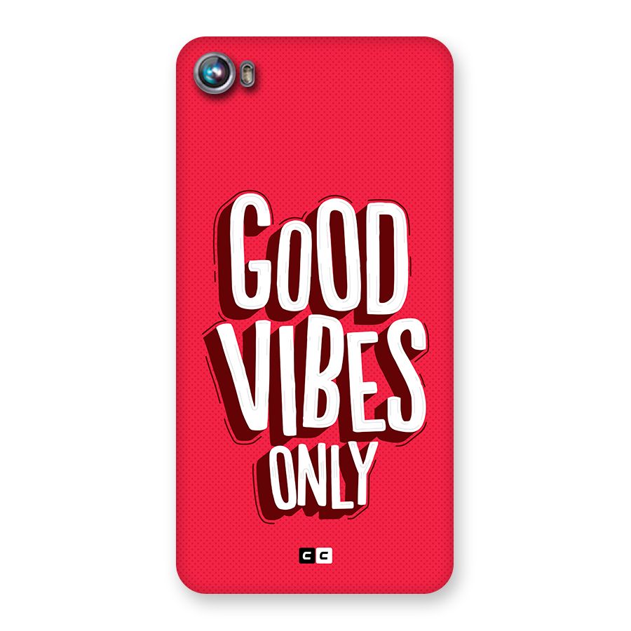 Good Vibes Only Pop Art Back Case for Canvas Fire 4 (A107)