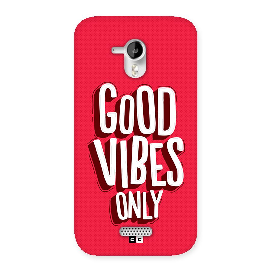 Good Vibes Only Pop Art Back Case for Canvas HD A116