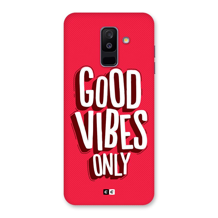 Good Vibes Only Pop Art Back Case for Galaxy A6 Plus