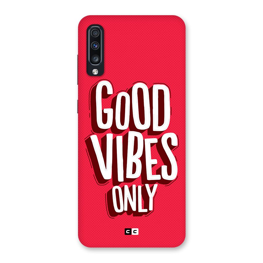 Good Vibes Only Pop Art Back Case for Galaxy A70