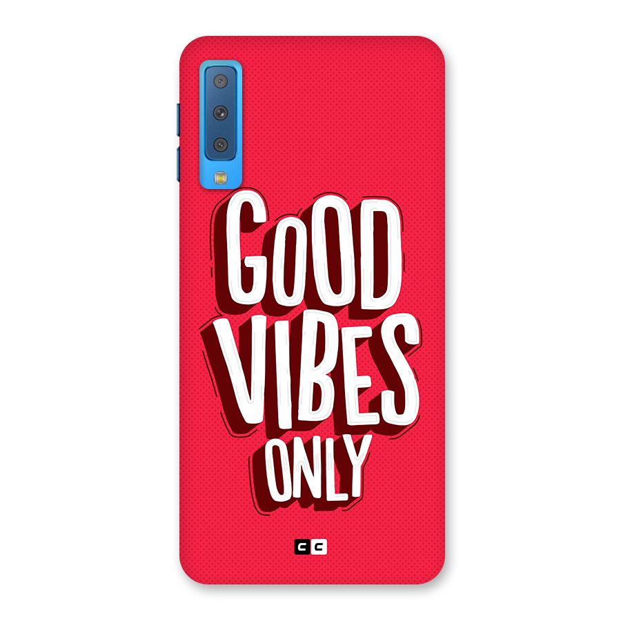 Good Vibes Only Pop Art Back Case for Galaxy A7 (2018)