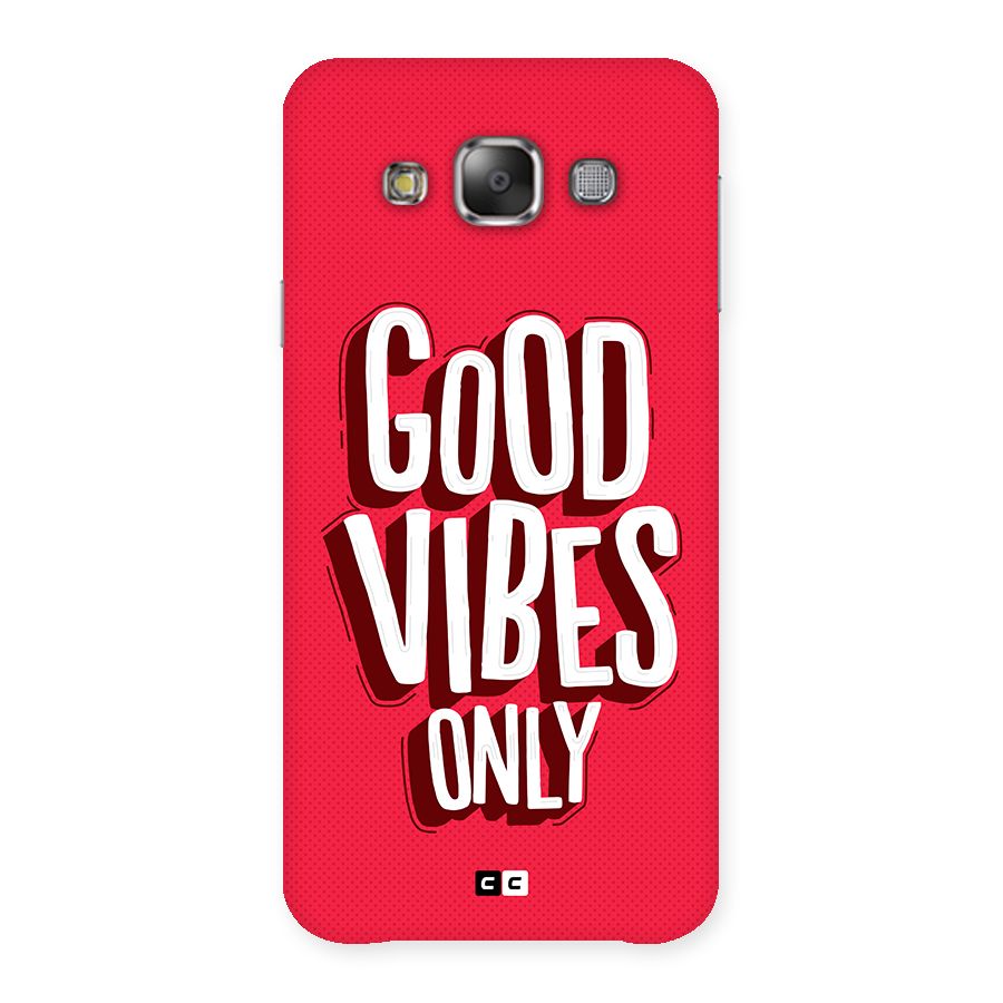 Good Vibes Only Pop Art Back Case for Galaxy E7