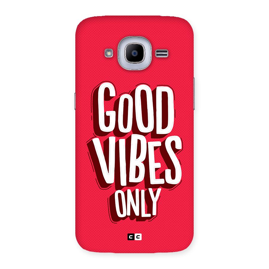 Good Vibes Only Pop Art Back Case for Galaxy J2 Pro