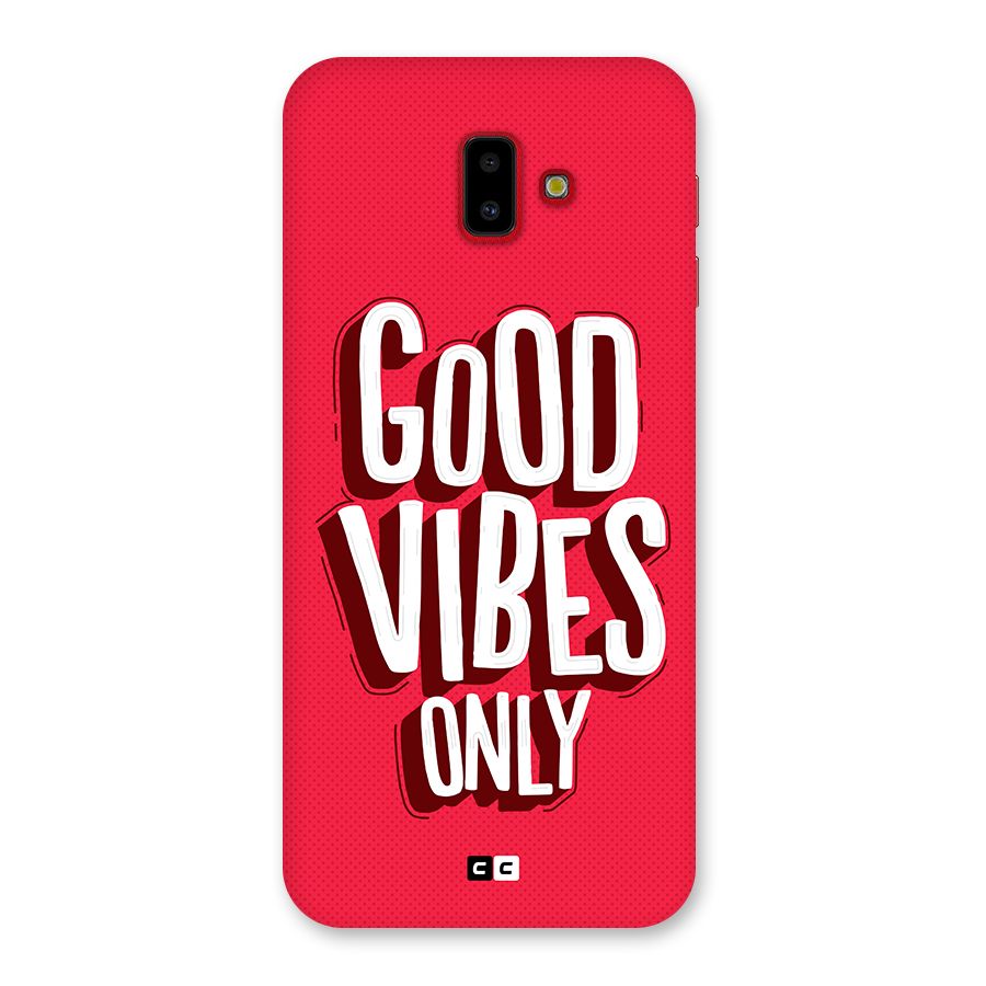 Good Vibes Only Pop Art Back Case for Galaxy J6 Plus