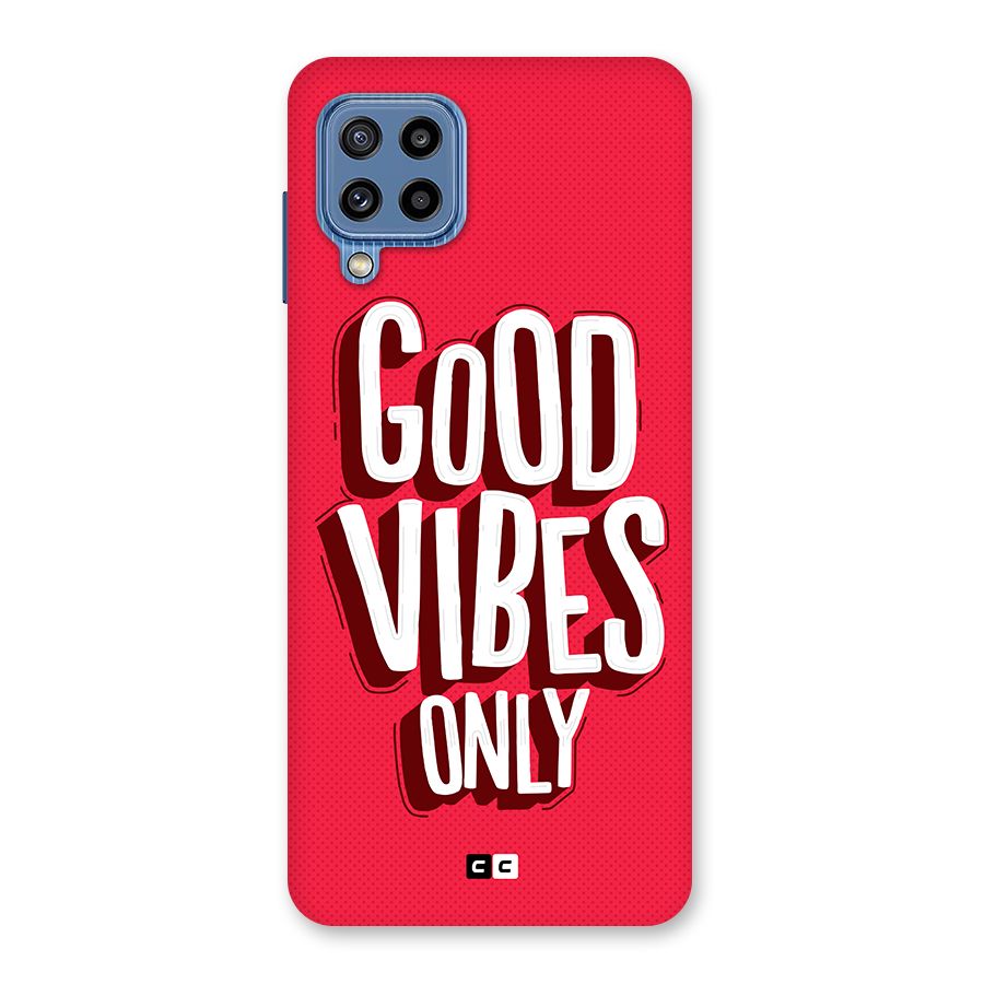 Good Vibes Only Pop Art Back Case for Galaxy M32