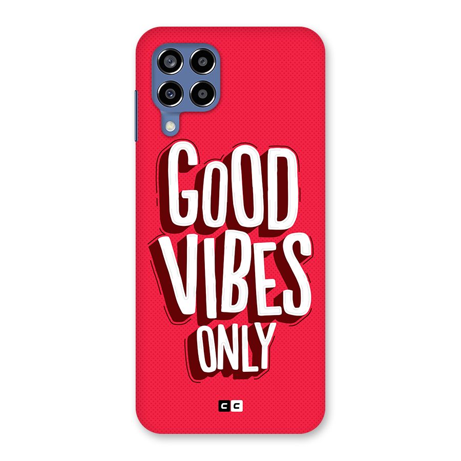 Good Vibes Only Pop Art Back Case for Galaxy M53 5G