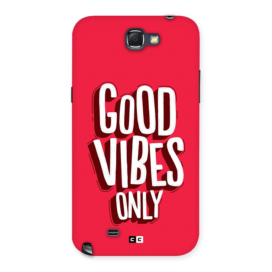 Good Vibes Only Pop Art Back Case for Galaxy Note 2