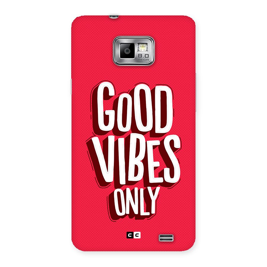 Good Vibes Only Pop Art Back Case for Galaxy S2