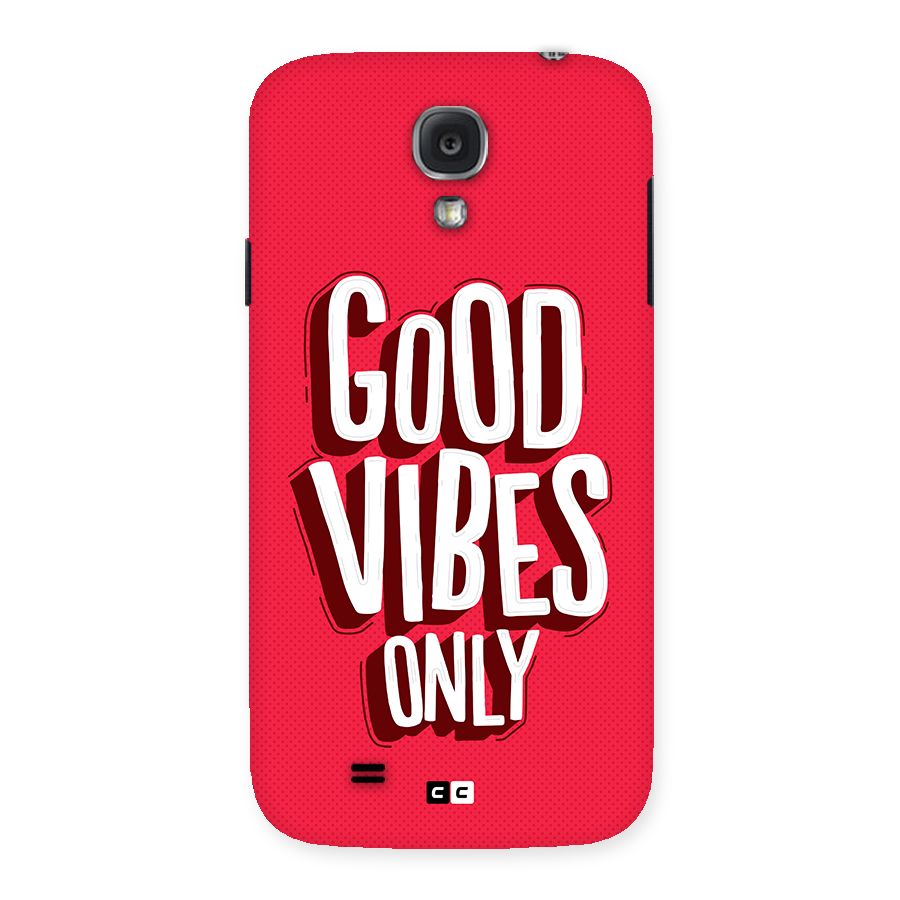 Good Vibes Only Pop Art Back Case for Galaxy S4