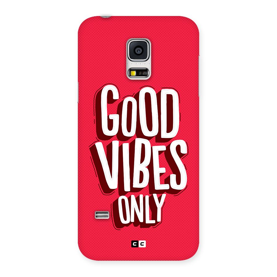 Good Vibes Only Pop Art Back Case for Galaxy S5 Mini
