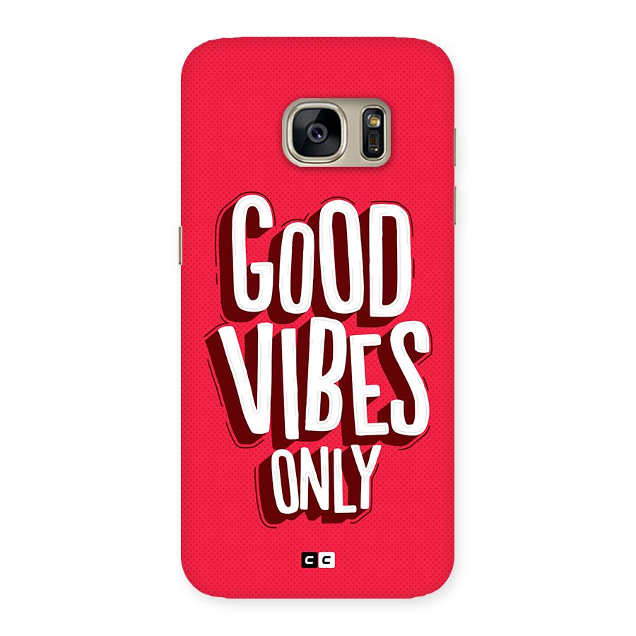 Good Vibes Only Pop Art Back Case for Galaxy S7