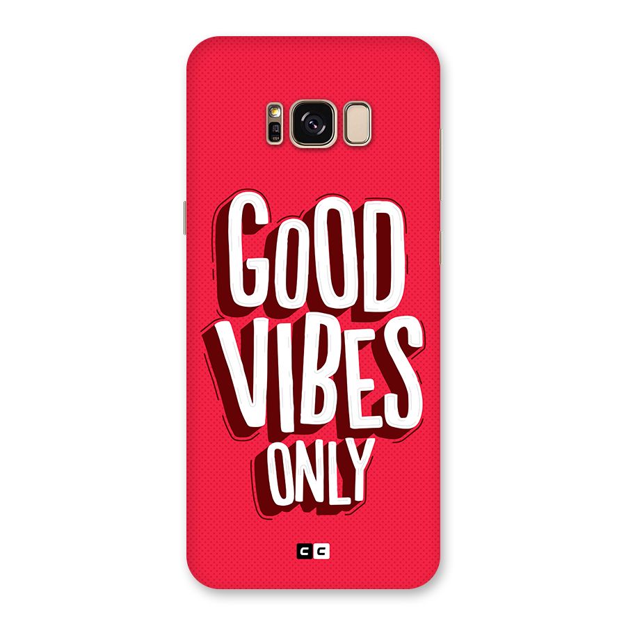Good Vibes Only Pop Art Back Case for Galaxy S8 Plus