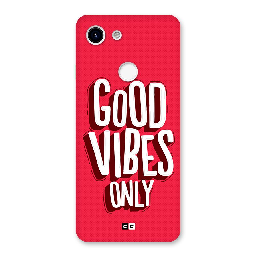 Good Vibes Only Pop Art Back Case for Google Pixel 3