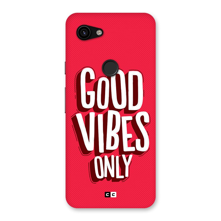 Good Vibes Only Pop Art Back Case for Google Pixel 3a