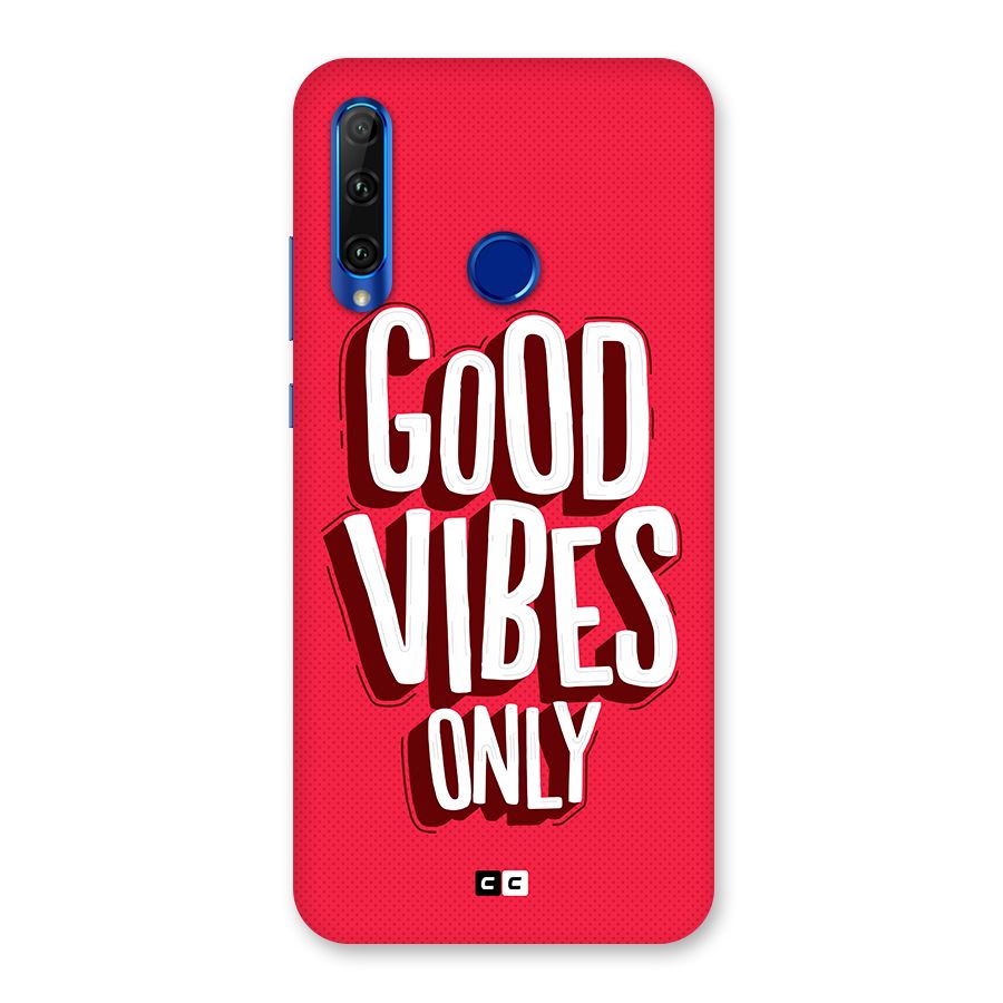 Good Vibes Only Pop Art Back Case for Honor 20i