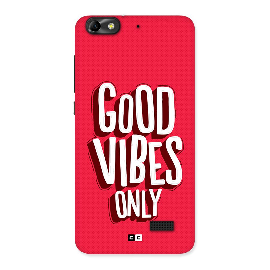 Good Vibes Only Pop Art Back Case for Honor 4C