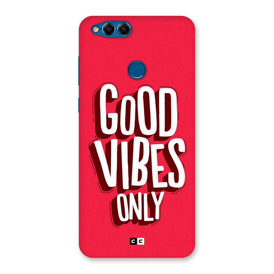 Good Vibes Only Pop Art Back Case for Honor 7X