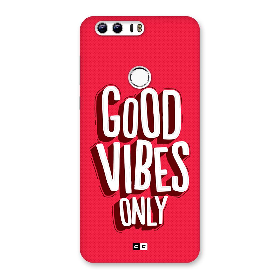 Good Vibes Only Pop Art Back Case for Honor 8
