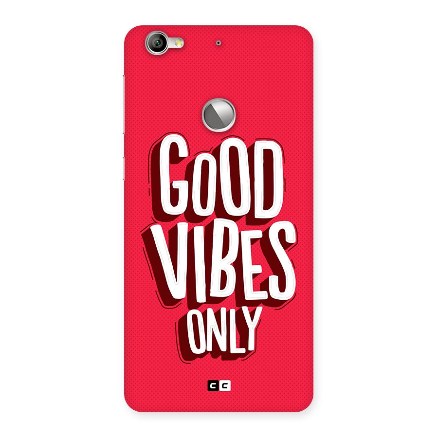 Good Vibes Only Pop Art Back Case for Le 1S