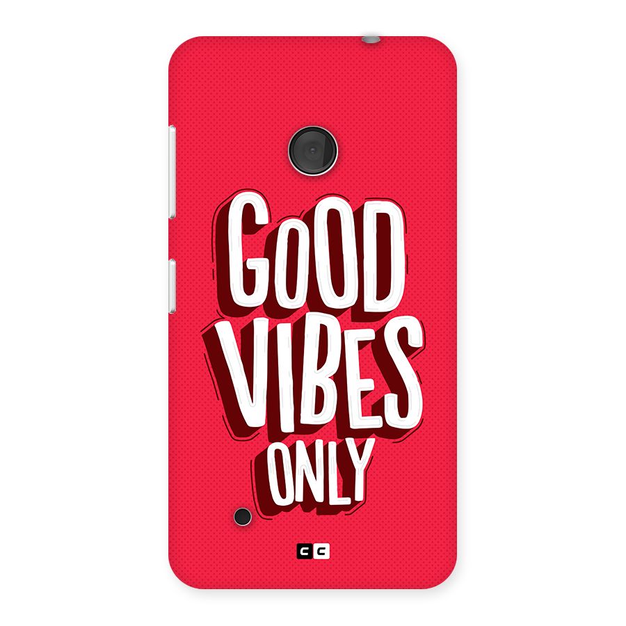 Good Vibes Only Pop Art Back Case for Lumia 530