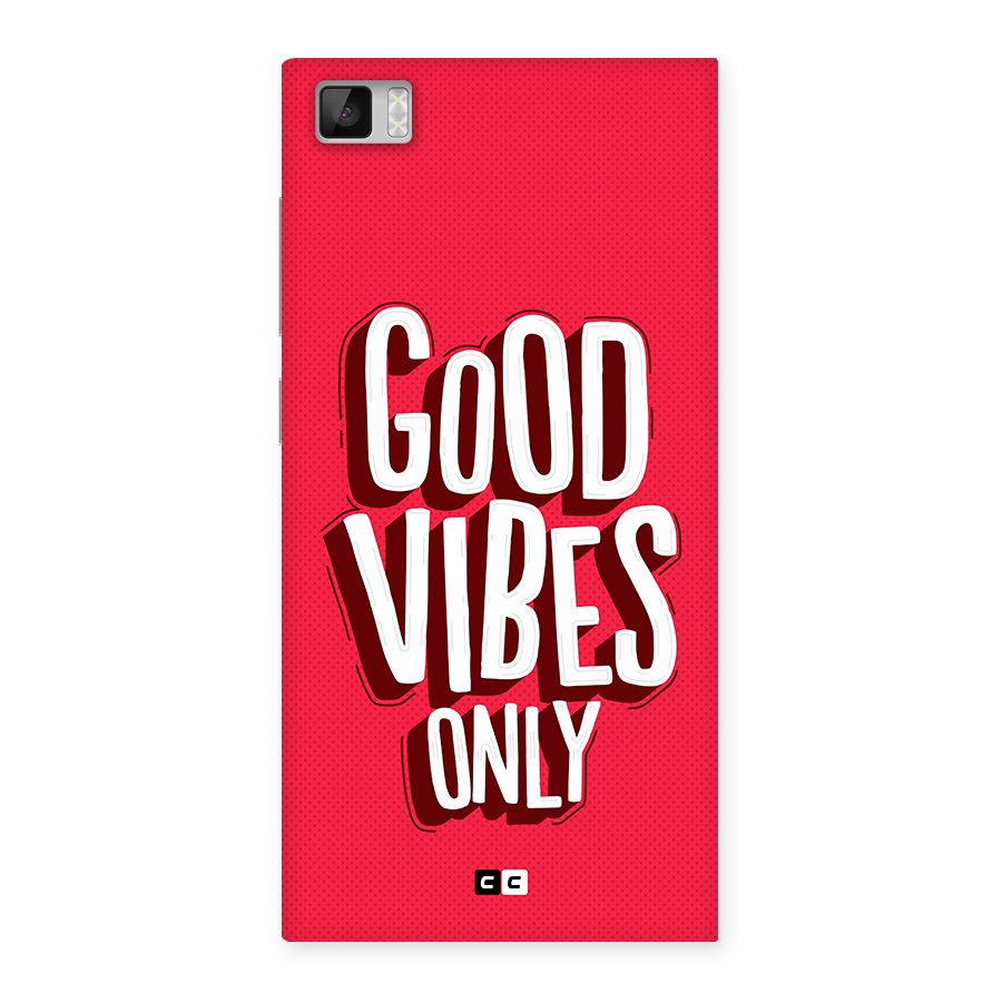 Good Vibes Only Pop Art Back Case for Mi3