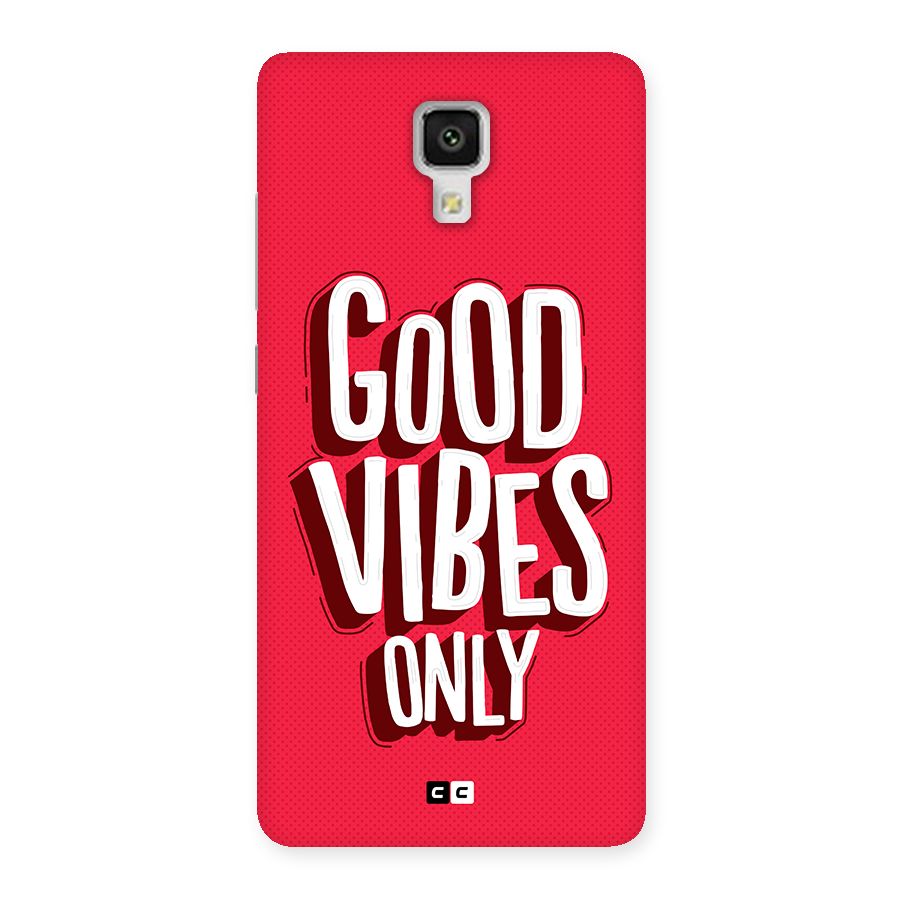 Good Vibes Only Pop Art Back Case for Mi4
