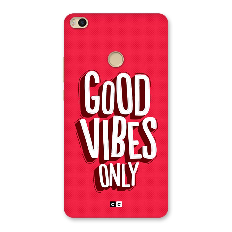 Good Vibes Only Pop Art Back Case for Mi Max 2
