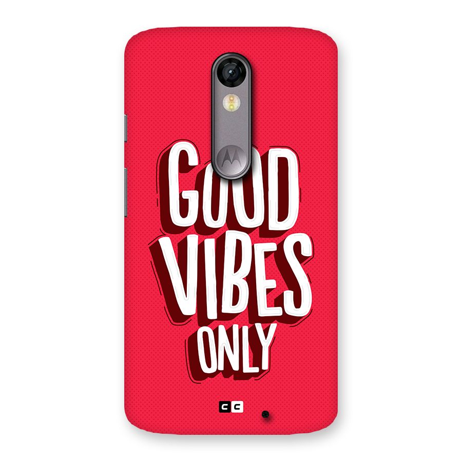 Good Vibes Only Pop Art Back Case for Moto X Force