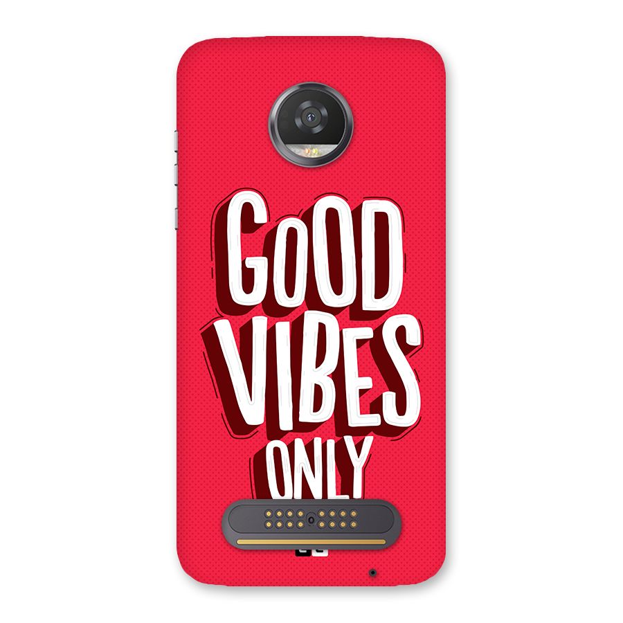Good Vibes Only Pop Art Back Case for Moto Z2 Play