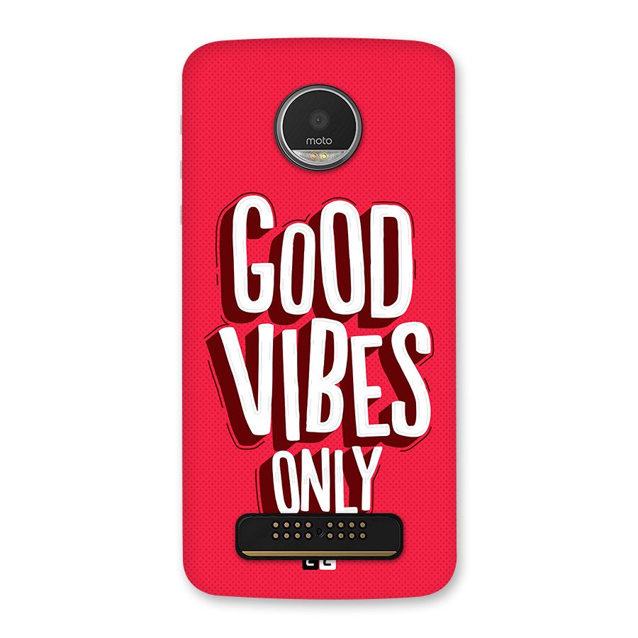 Good Vibes Only Pop Art Back Case for Moto Z Play