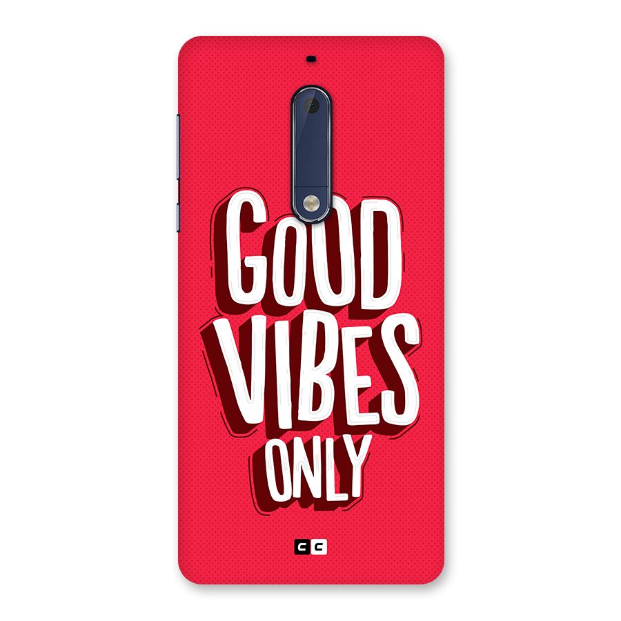 Good Vibes Only Pop Art Back Case for Nokia 5