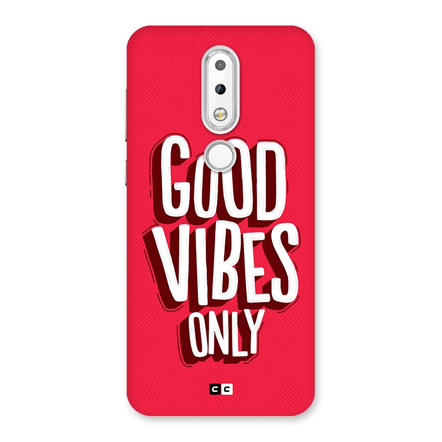 Good Vibes Only Pop Art Back Case for Nokia 6.1 Plus